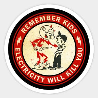 Retro Electricity Will Kill You Sticker